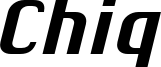 Chiq_Reduced_BoldItalic.otf