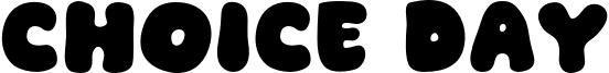 Choice Day Font