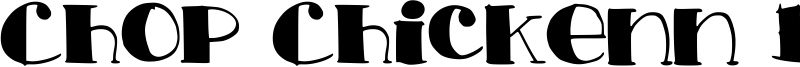 Chop Chickenn Beef Font