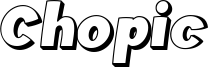 Chopic Font