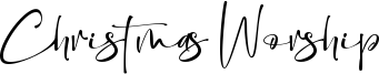 Christmas Worship Font