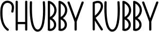 Chubby Rubby Font