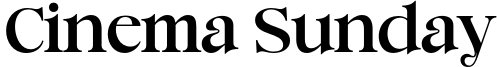 Cinema Sunday Font
