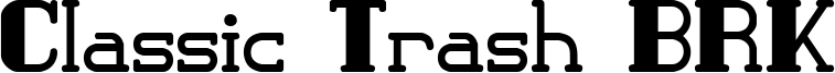 Classic Trash BRK Font