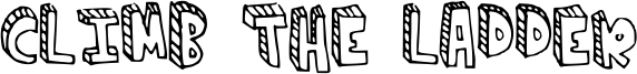 Climb the ladder Font