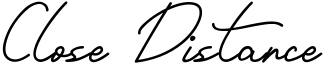 Close Distance Font