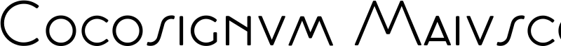 Cocosignum Maiuscoletto Light Trial.ttf