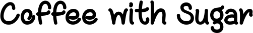 Coffee with Sugar Font