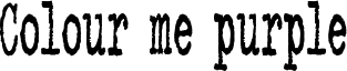 Colour me purple Font