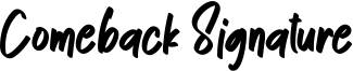 Comeback Signature Font
