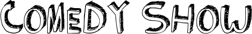 Comedy Show Font