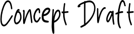 Concept Draft Font