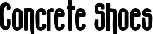 Concrete Shoes Font