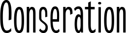 Conseration Font