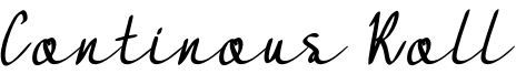 Continous Roll Font