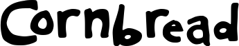 Cornbread Font