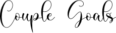 Couple Goals Font