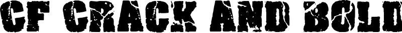 CF Crack and Bold Font