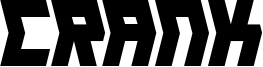 CRANK___.TTF