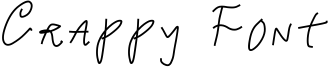Crappy Font Font