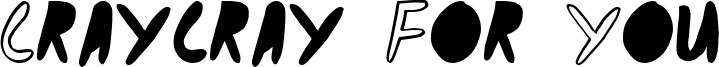 Craycray For You Font