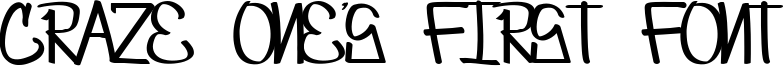 Craze One's first font Font