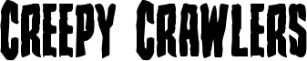creepycrawlersbold.ttf