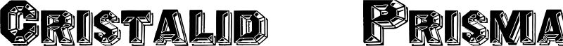 Cristalid / Prismatica Font