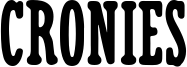Cronies Font