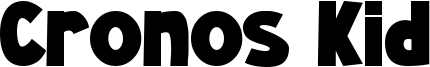 Cronos Kid Font