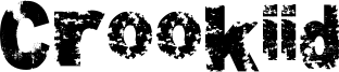 Crookiid Font