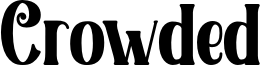 Crowded Font