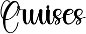 Cruises Font