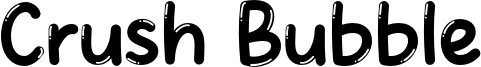 Crush Bubble Font
