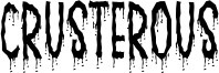 Crusterous Font