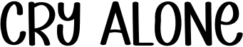 Cry Alone Font