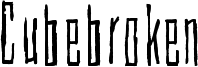 Cubebroken Font