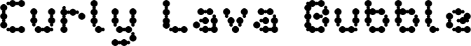 Curly Lava Bubble Font
