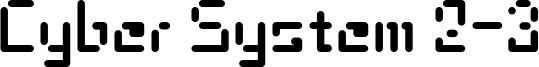 Cyber System 2-3 Font