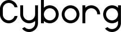 Cyborg Font