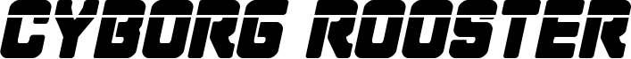 cyborgroosterlaserital.ttf