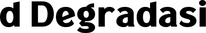 d Degradasi Font