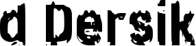 d Dersik Font