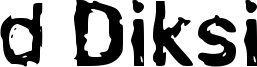 d Diksi Font