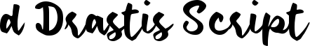 d Drastis Script Font