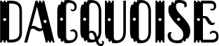 Dacquoise Font