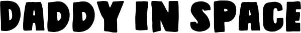 Daddy in space Font
