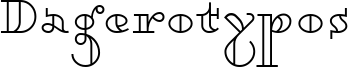 Dagerotypos Font