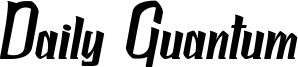 Daily Quantum Font