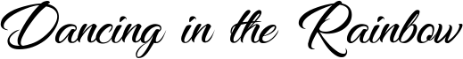 Dancing in the Rainbow Font